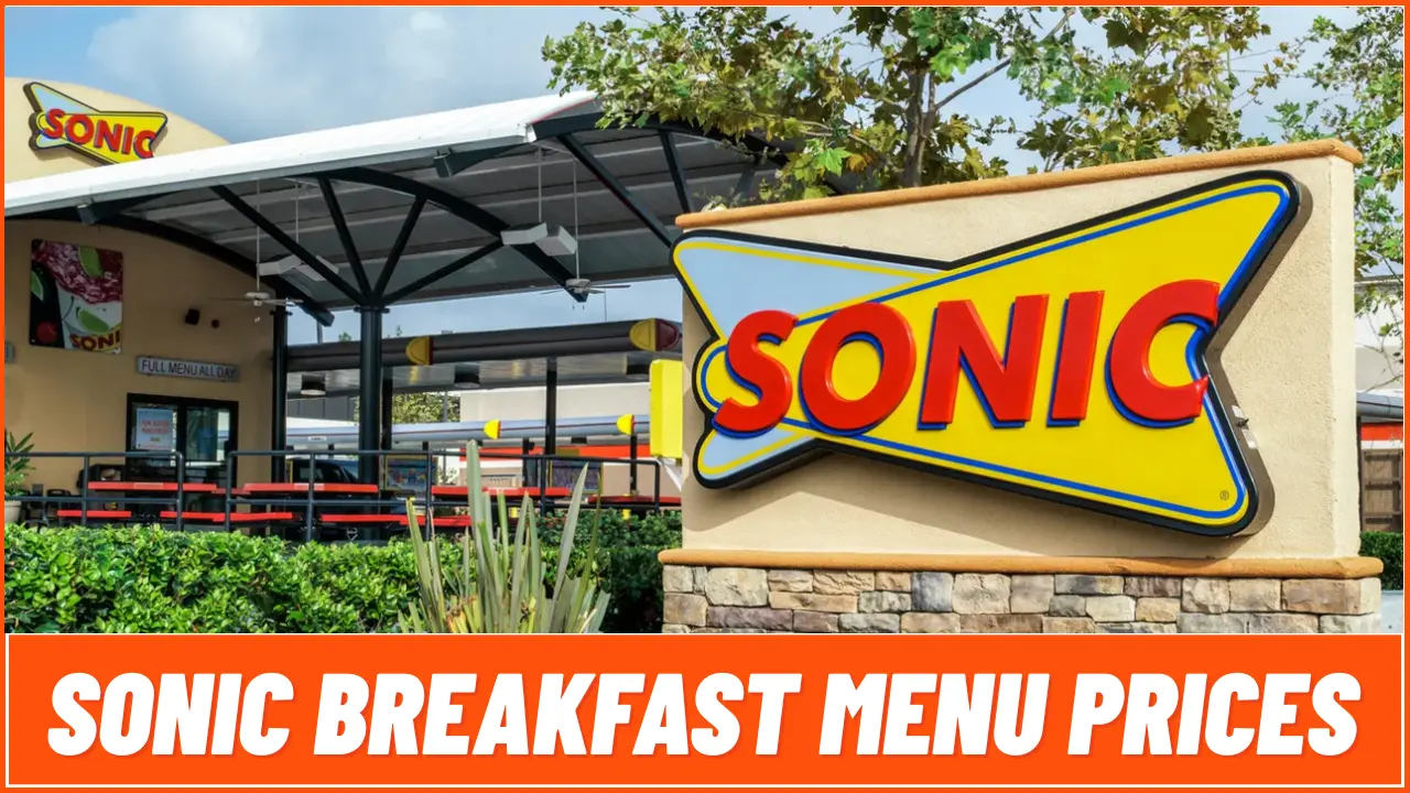 Sonic Breakfast Menu Prices 2025