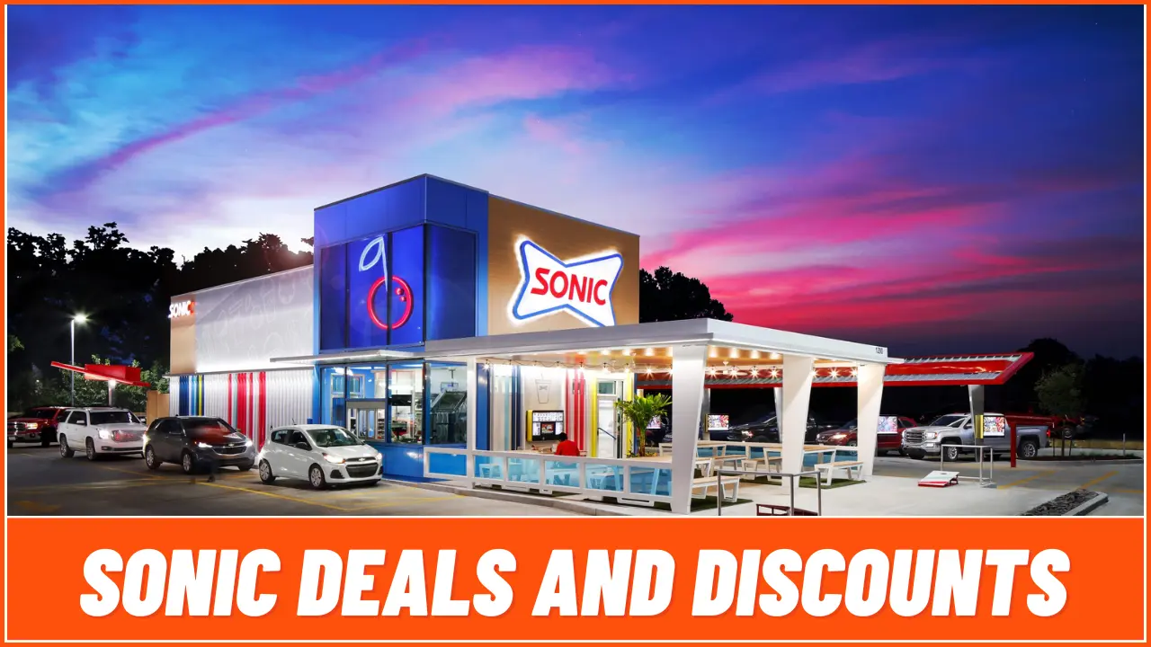 Sonic Deals and Discounts