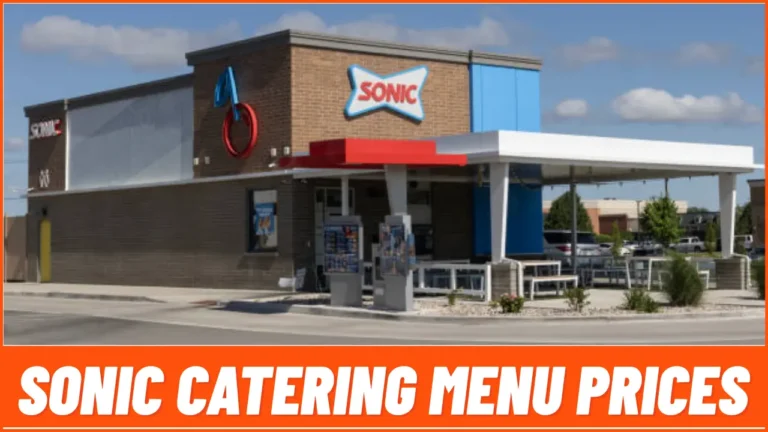 Sonic Catering Menu Prices