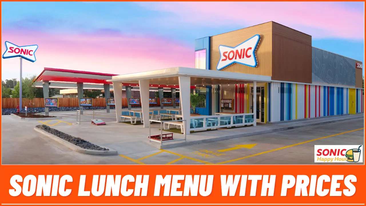 Sonic Lunch Menu with Prices